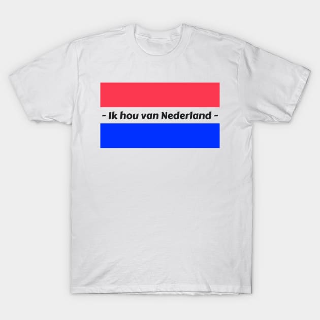 Lets Go Holland T-Shirt by MeaningfulClothing+